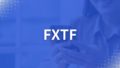 FXTF
